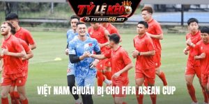 Việt Nam chuẩn bị cho FIFA ASEAN Cup
