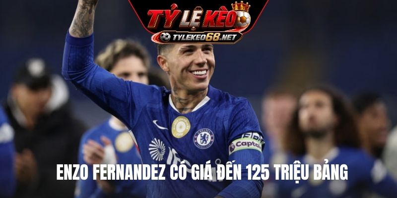 Enzo Fernandez có giá đến 125 triệu bảng