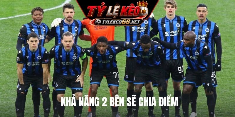 Khả năng 2 bên sẽ chia điểm