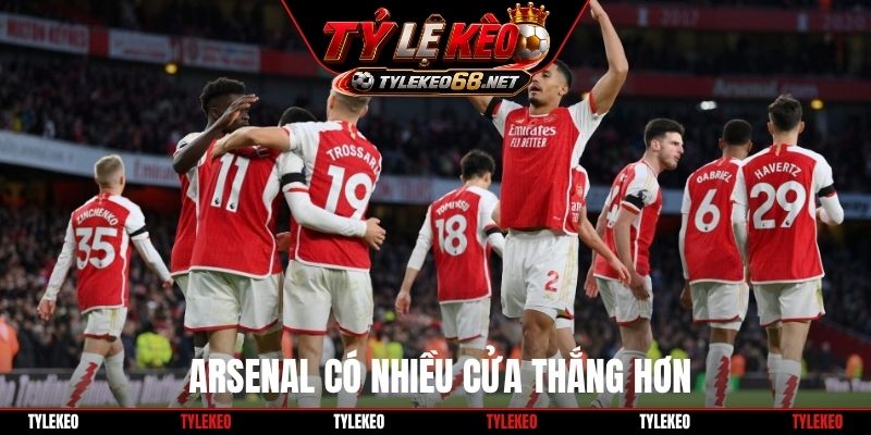 Arsenal có nhiều cửa thắng hơn