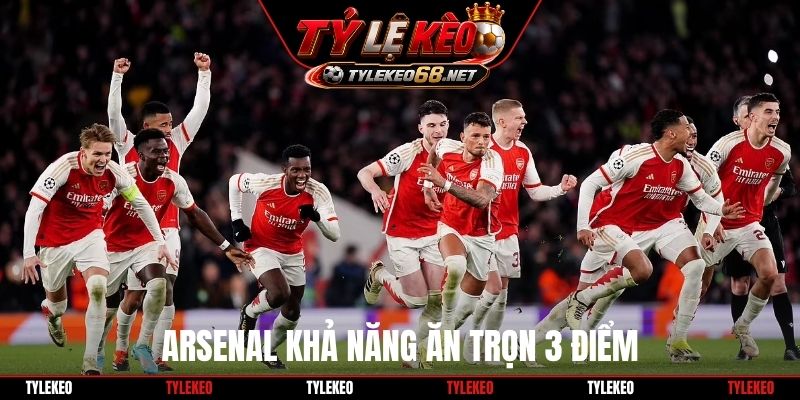 Arsenal khả năng ăn trọn 3 điểm
