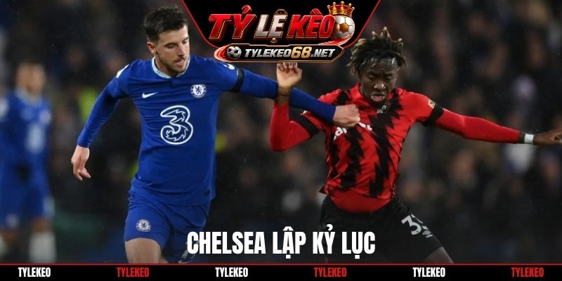 Chelsea lập kỷ lục